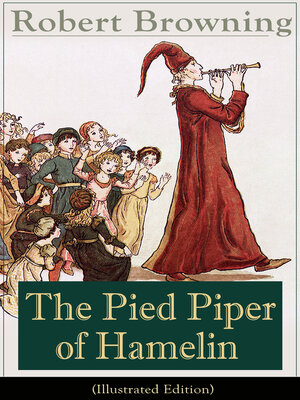 cover image of The Pied Piper of Hamelin (Illustrated Edition)